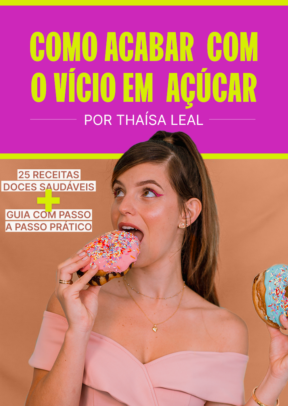 Doces saudáveis sem açúcar | + guia passo a passo para acabar com o vício em açúcar